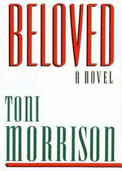 Beloved, Hardcover/Toni Morrison