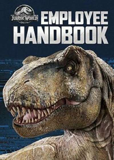 Jurassic World: Employee Handbook, Hardcover/Universal