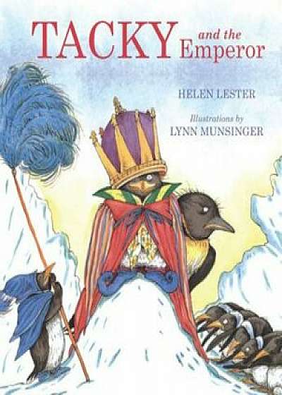 Tacky and the Emperor, Paperback/Helen Lester