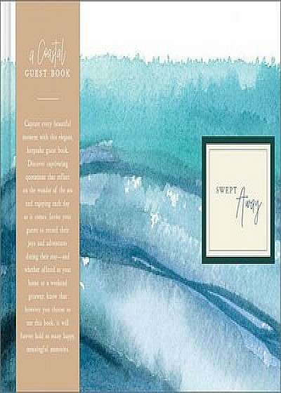 Swept Away: A Coastal Guest Book, Hardcover/Amelia Riedler