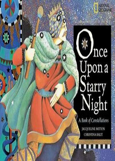 Once Upon a Starry Night: A Book of Constellations, Paperback/Jacqueline Mitton