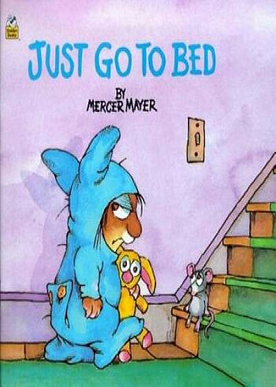 Just Go to Bed, Hardcover/Mercer Mayer
