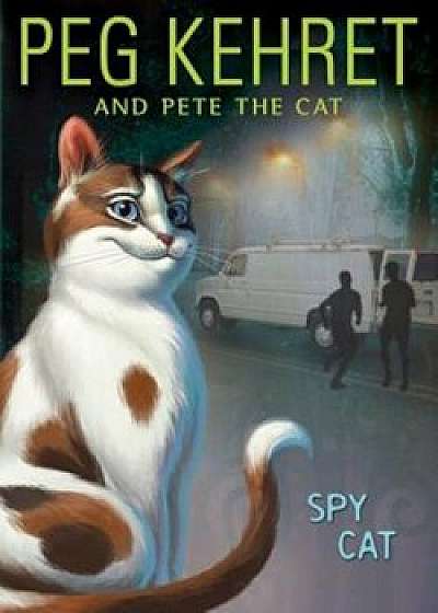Spy Cat, Paperback/Peg Kehret