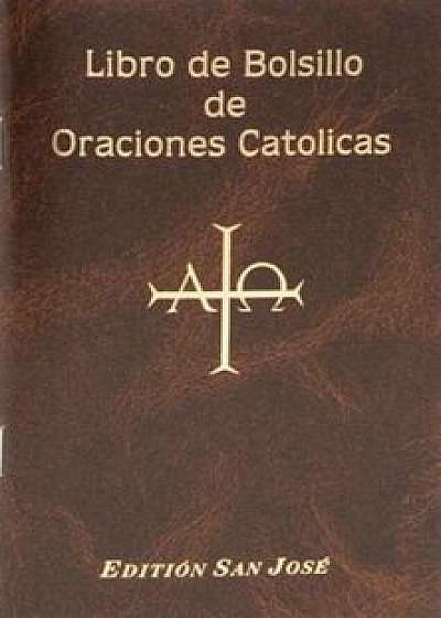 Libro de Bolsillo de Oraciones Catolicas, Paperback/Catholic Book Publishing Co