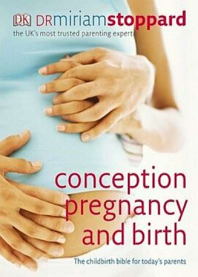Conception, Pregnancy and Birth/***