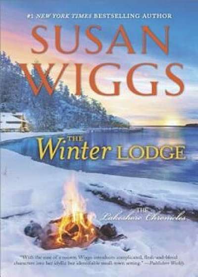 The Winter Lodge, Paperback/Susan Wiggs