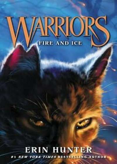 Warriors '2: Fire and Ice, Paperback/Erin Hunter