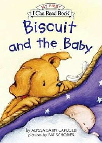 Biscuit and the Baby, Hardcover/Alyssa Satin Capucilli