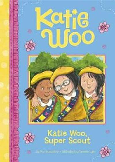 Katie Woo, Super Scout, Paperback/Fran Manushkin