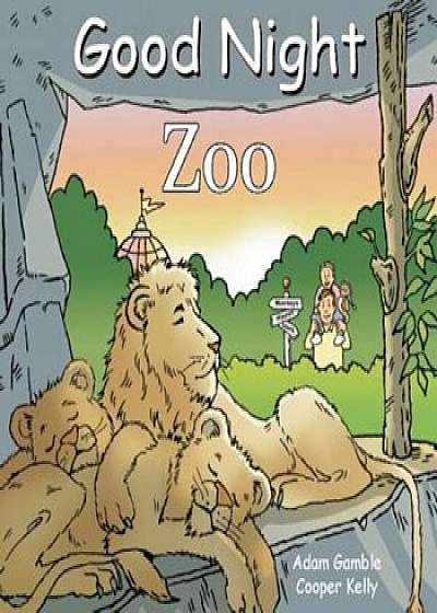 Good Night Zoo, Hardcover/Adam Gamble