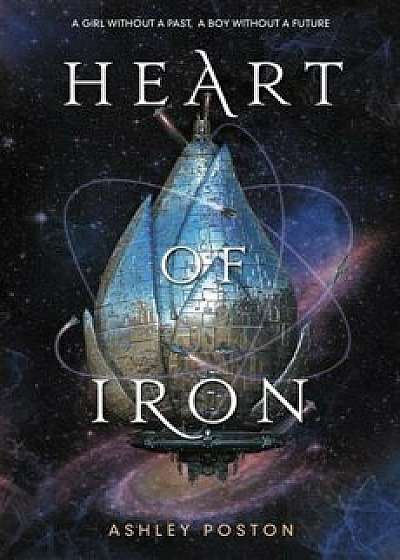 Heart of Iron, Hardcover/Ashley Poston