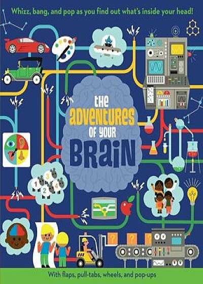 The Adventures of Your Brain, Hardcover/Dan Green