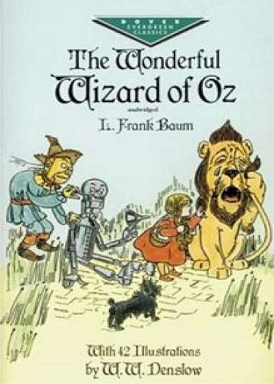 The Wonderful Wizard of Oz, Paperback/L. Frank Baum