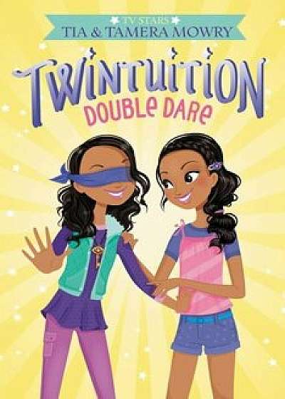 Twintuition: Double Dare, Paperback/Tia Mowry