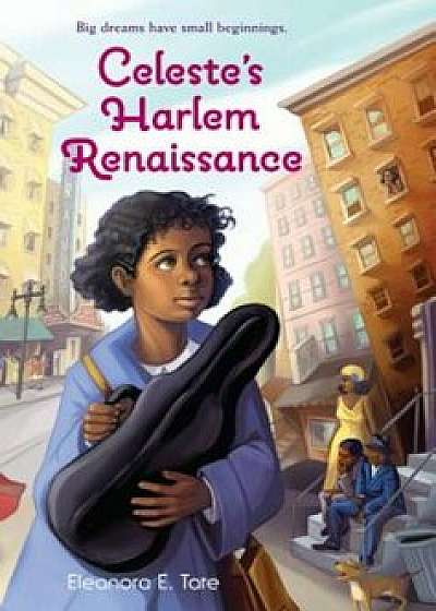 Celeste's Harlem Renaissance, Paperback/Eleanora E. Tate