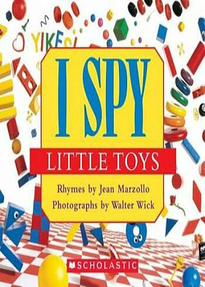 I Spy Little Toys, Hardcover/Jean Marzollo