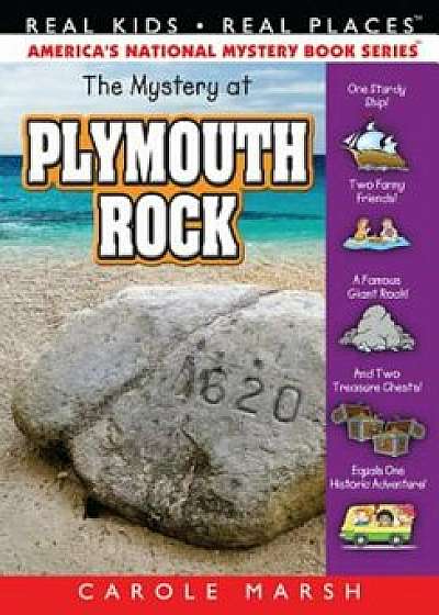 Mystery at Plymouth Rock, Paperback/Carole Marsh