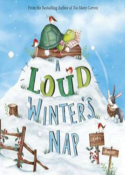 A Loud Winter's Nap, Hardcover/Katy Hudson