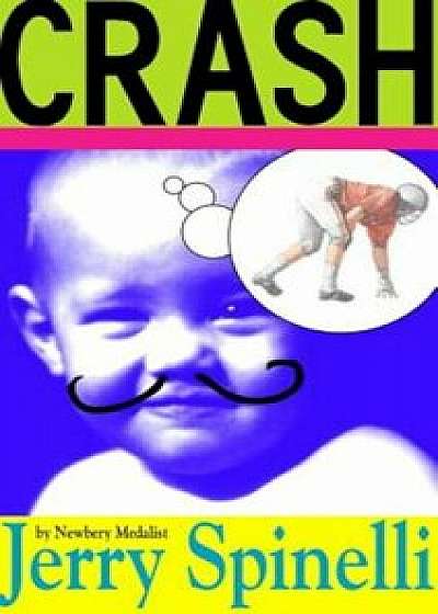 Crash, Paperback/Jerry Spinelli