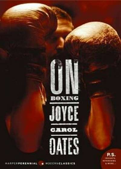 On Boxing, Paperback/Joyce Carol Oates