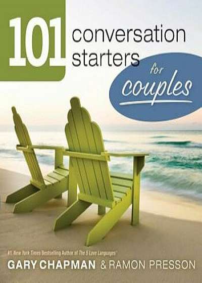 101 Conversation Starters for Couples, Paperback/Gary Chapman
