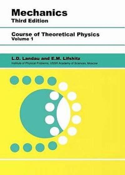 Mechanics: Volume 1, Paperback/L. D. Landau