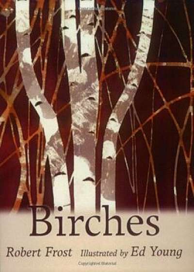 Birches, Paperback/Robert Frost