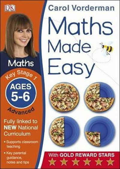 Maths Made Easy: Ages 5-6 Key Stage 1 Advanced/Carol Vorderman