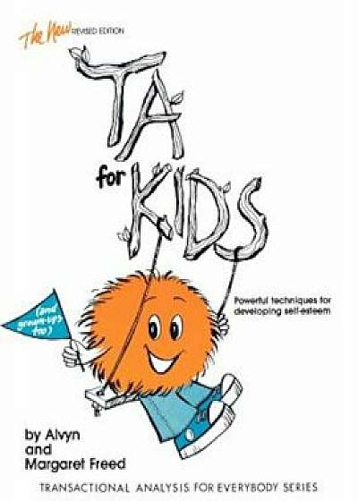 Ta for Kids, Paperback/Alvyn M. Freed