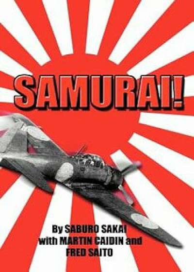 Samurai!, Paperback/Saburo Sakai