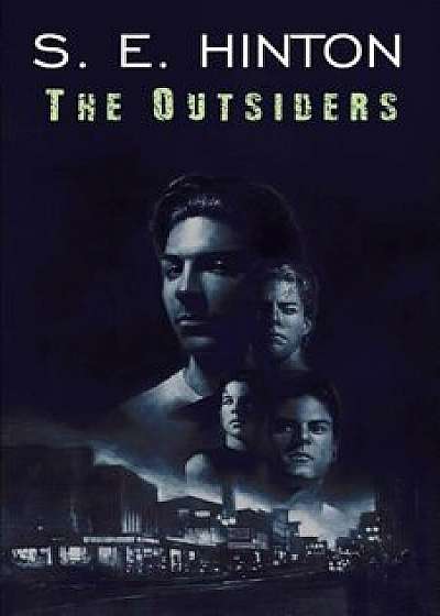 The Outsiders, Paperback/S. E. Hinton