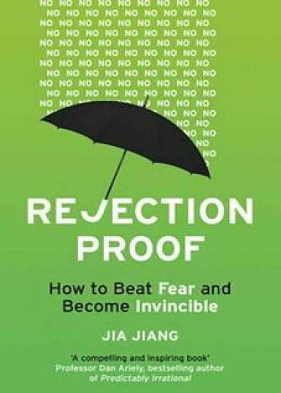 Rejection Proof, Paperback/Jia Jiang