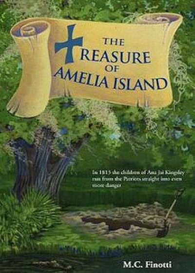 The Treasure of Amelia Island, Paperback/M. C. Finotti