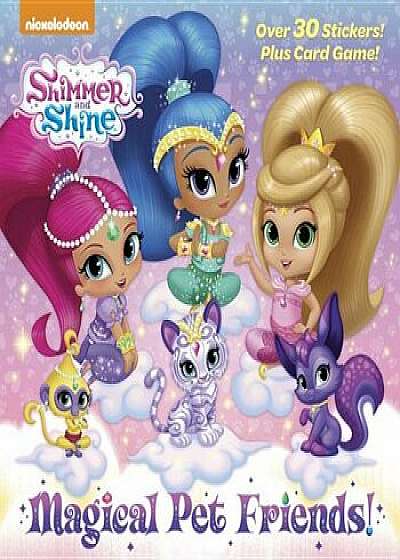 Magical Pet Friends! (Shimmer and Shine), Paperback/Random House