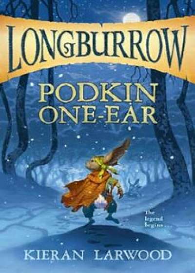 Podkin One-Ear, Hardcover/Kieran Larwood