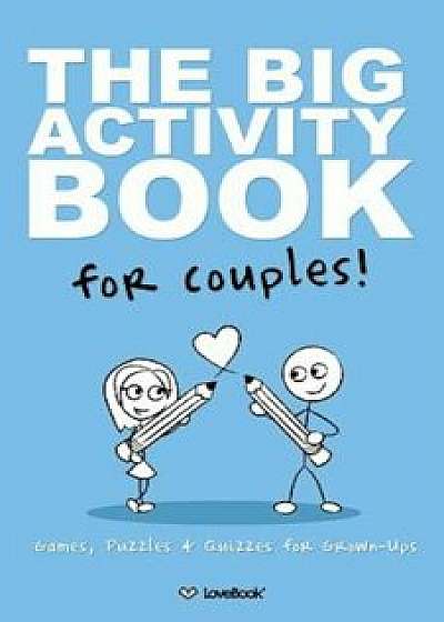 The Big Activity Book for Couples, Paperback/Lovebook