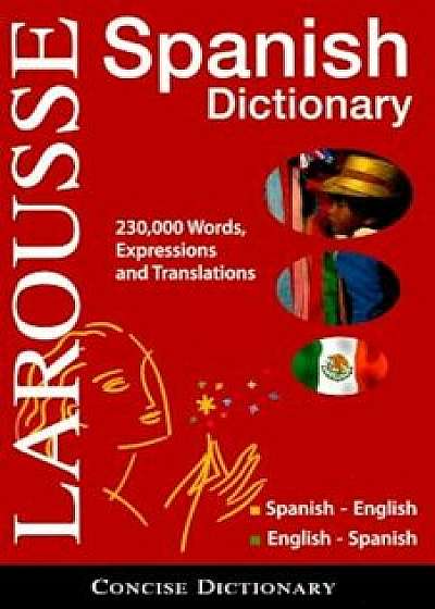Larousse Concise Dictionary: Spanish-English/English-Spanish, Hardcover/Larousse