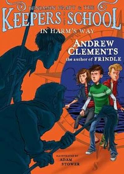 In Harm's Way, Hardcover/Andrew Clements