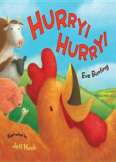 Coperta cărții Hurry! Hurry!, Hardcover/Eve Bunting de Eve Bunting