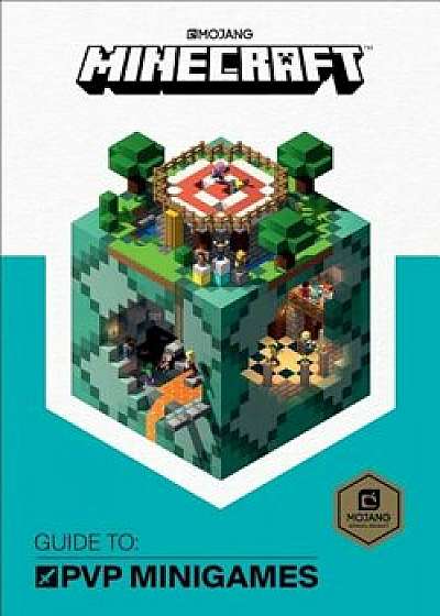 Minecraft: Guide to Pvp Minigames, Hardcover/Mojang Ab