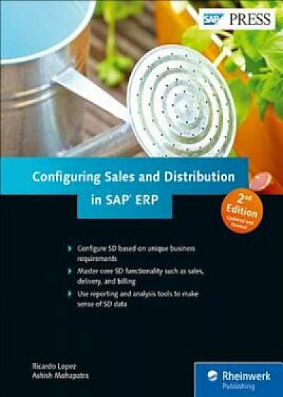 Configuring Sales and Distribution in SAP Erp, Hardcover/Ricardo Lopez