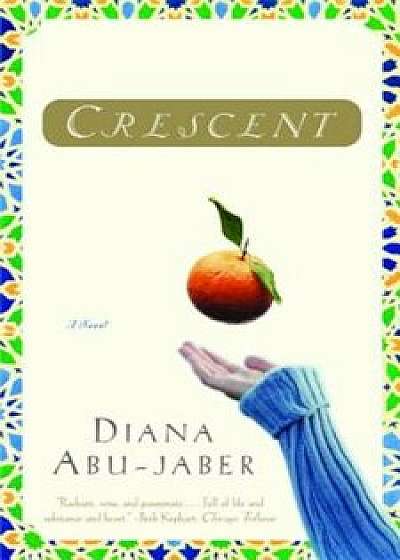 Crescent, Paperback/Diana Abu-Jaber