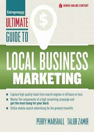 Ultimate Guide to Local Business Marketing, Paperback/Perry S. Marshall