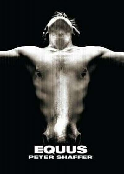 Equus, Paperback/Peter Shaffer