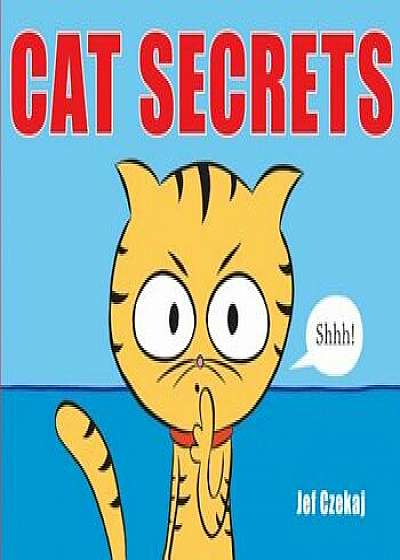 Cat Secrets, Hardcover/Jef Czekaj