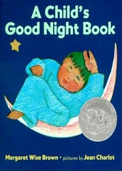 A Child's Good Night Book Board Book, Hardcover/Margaret Wise Brown