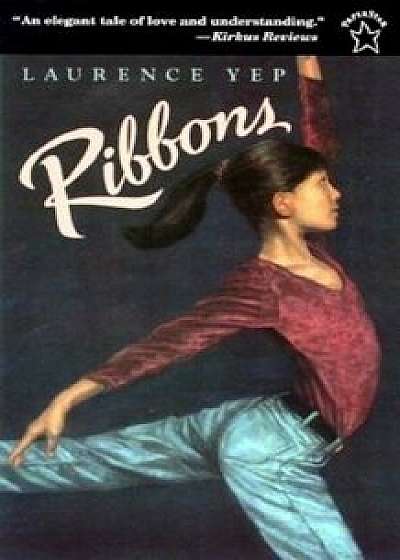Ribbons, Paperback/Laurence Yep