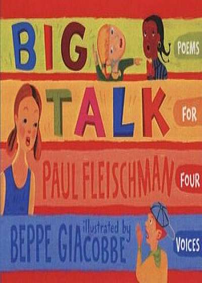 Big Talk: Poems for Four Voices, Paperback/Paul Fleischman