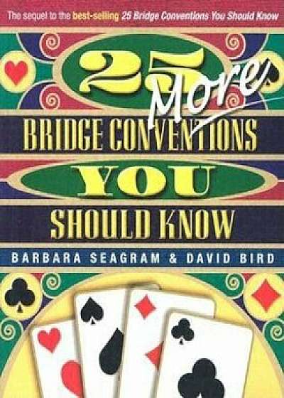 25 More Bridge Conventions You Should Know, Paperback/Barbara Seagram
