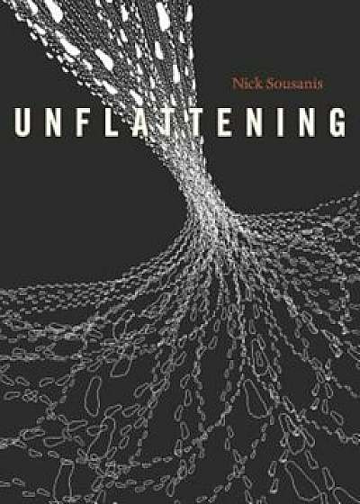 Unflattening, Paperback/Nick Sousanis